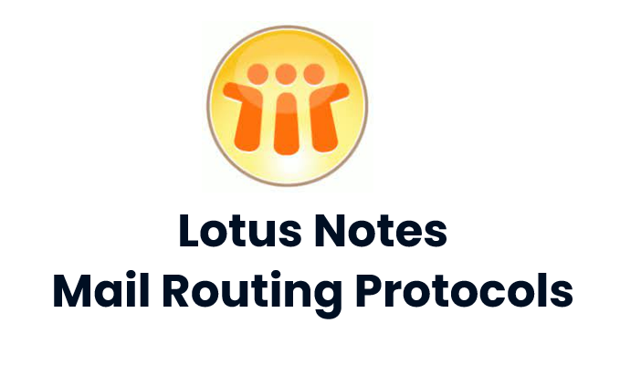 lotus notes mail routing protocols